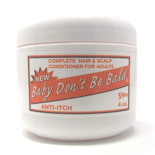 Baby Don'T Be Bald Complete Hair & Scalp Conditioner for Adults Anti-Itch, 4 Oz.